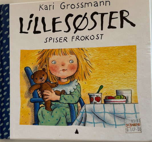 Grossmann, Kari: Lillesøster spiser frokost