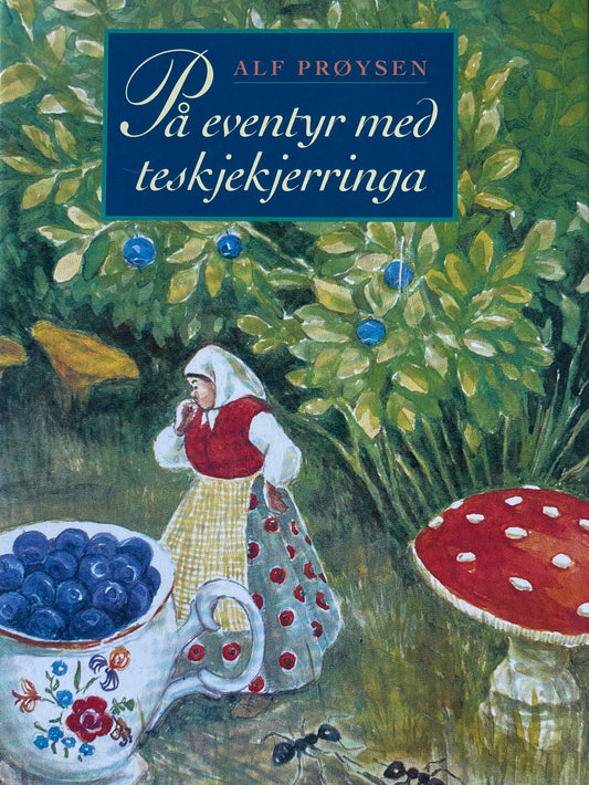 Prøysen, Alf: På eventyr med teskjekjerringa