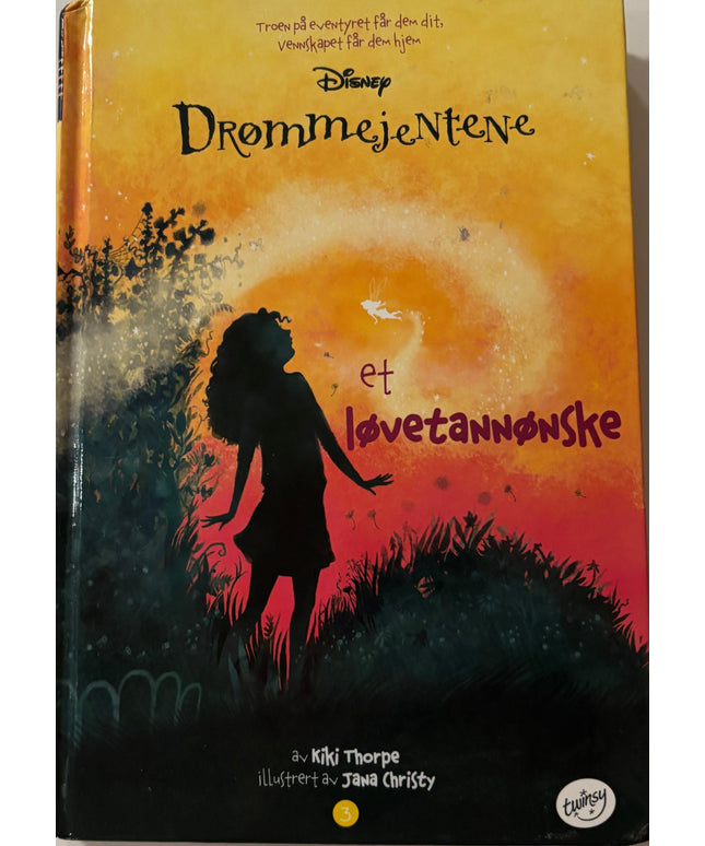 Thorpe, Kiki: Drømmejentene - Et løvetannønske