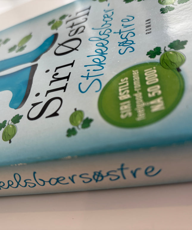 Østli, Siri: Stikkelsbærsøstre