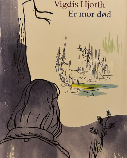 Er mor død - Vigdis Hjorth (innbundet)