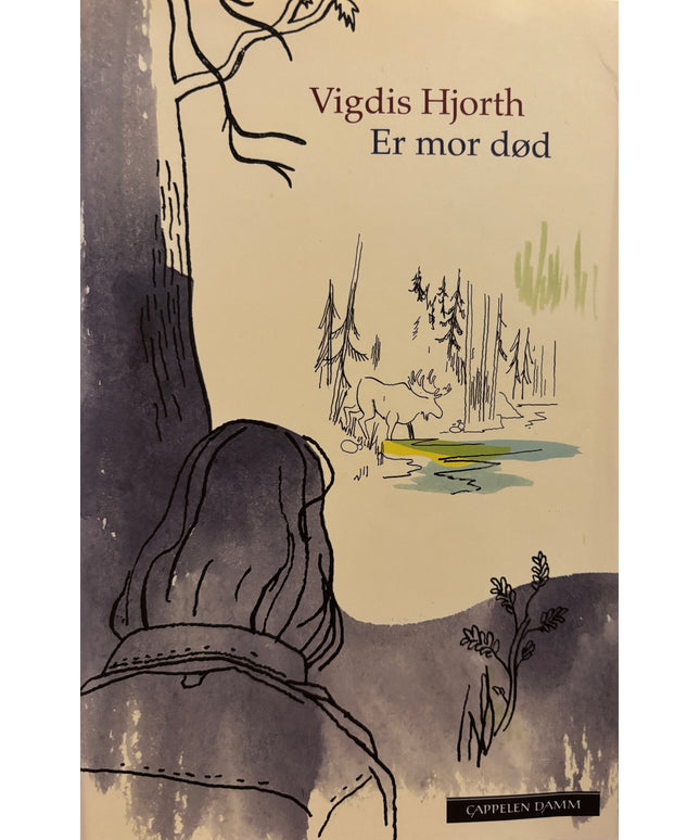 Hjorth, Vigdis: Er mor død