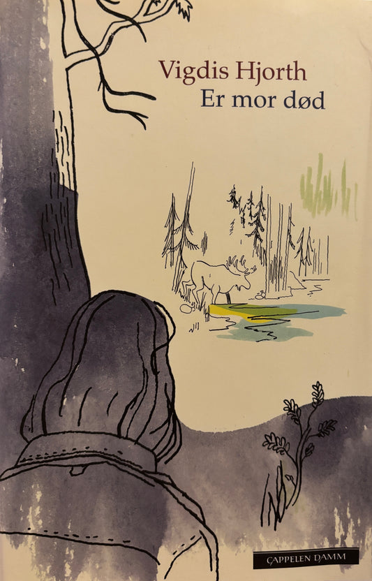 Hjorth, Vigdis: Er mor død