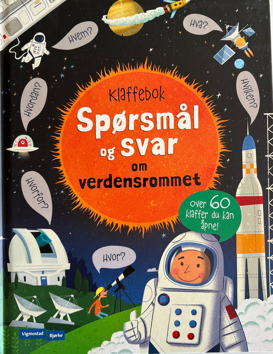 Daynes, Katie: Spørsmål og svar om verdensrommet