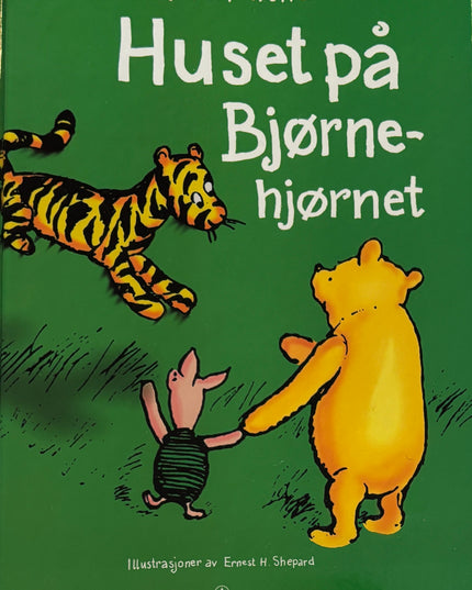 Milne, A.A: Huset på Bjørnehjørnet