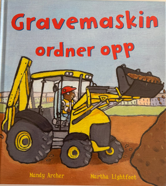 Archer, Mandy: Gravemaskin ordner opp
