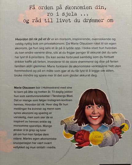 Olaussen, Marie: Hvordan bli rik på et år