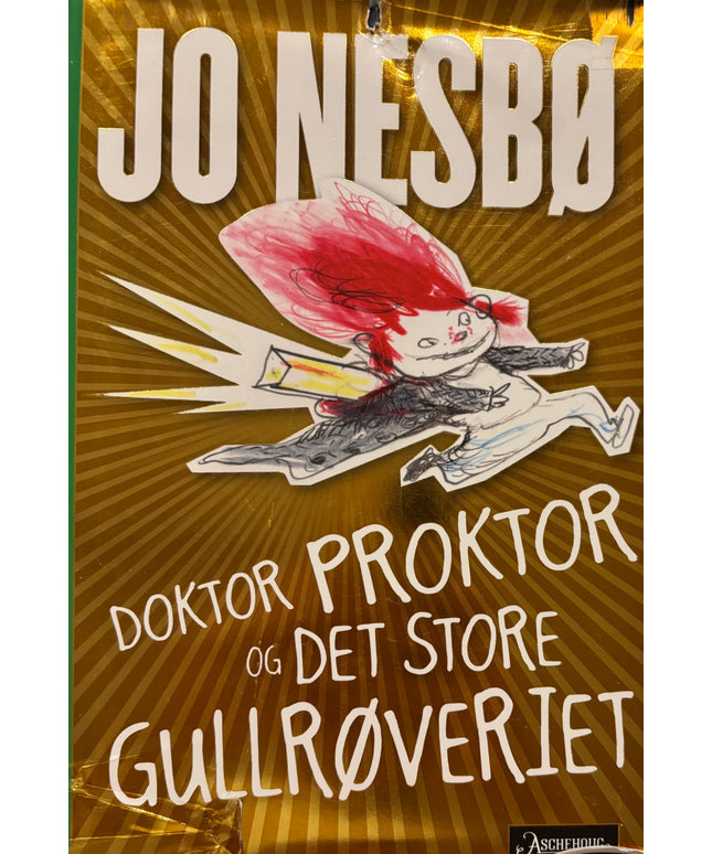Nesbø, Jo: Doktor Proktor og det store gullrøveriet