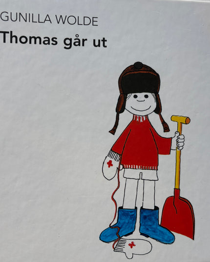 Wolde, Gunilla: Thomas går ut