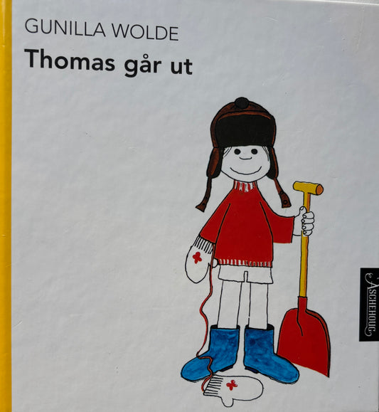 Wolde, Gunilla: Thomas går ut