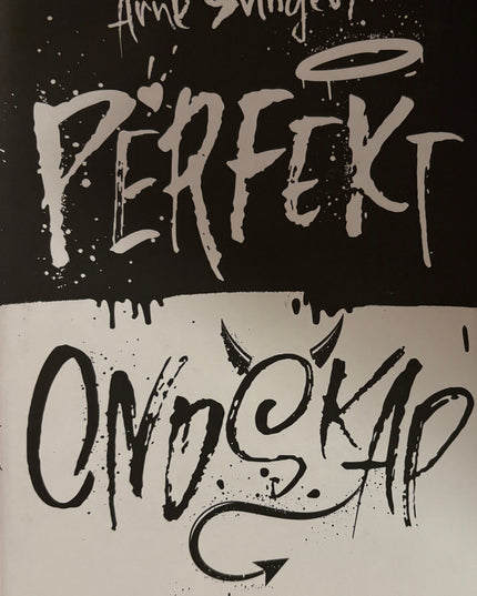 Svingen, Arne: Perfekt ondskap