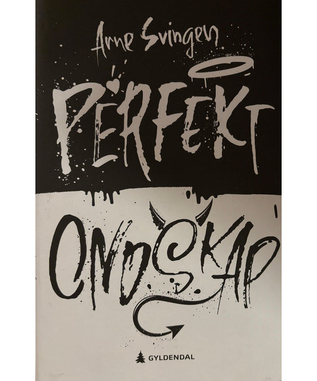 Svingen, Arne: Perfekt ondskap