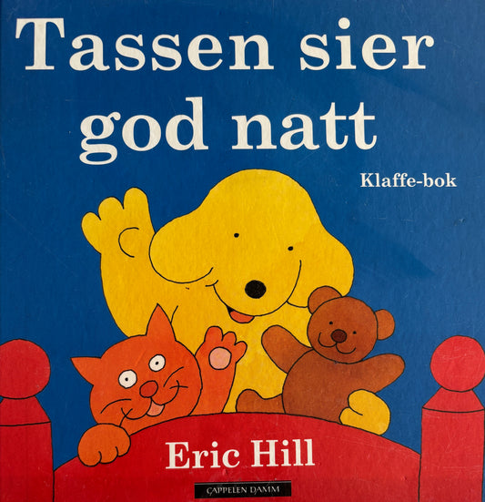 Hill, Eric: Tassen sier god natt