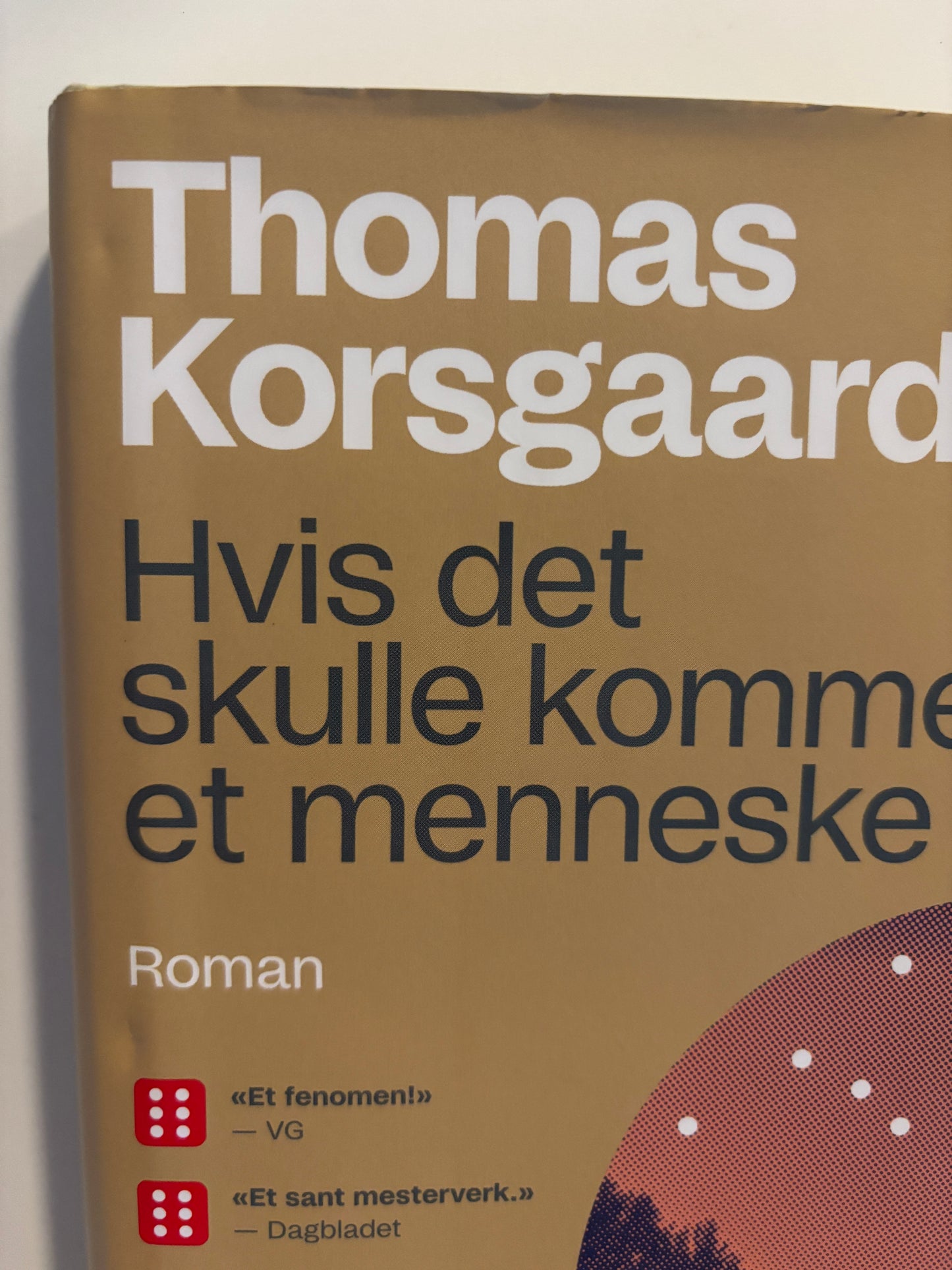 Korsgaard, Thomas: Hvis det skulle komme et menneske