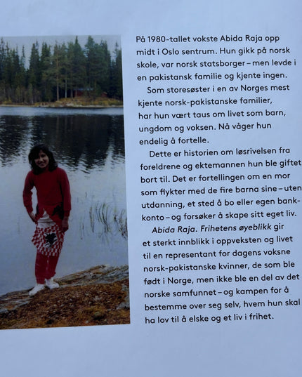 Raja, Abida: Frihetens øyeblikk