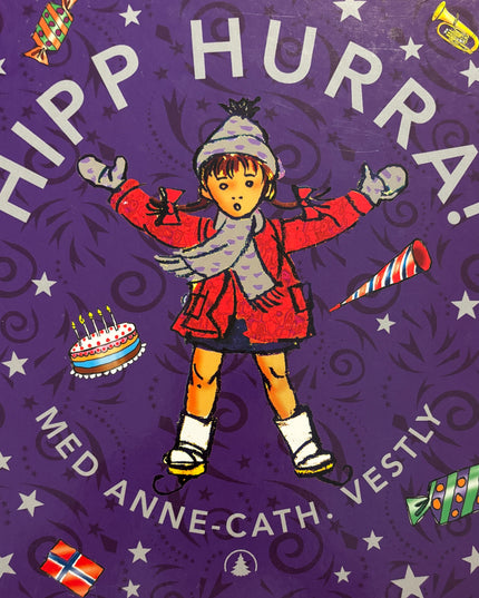 Hipp hurra! - Anne-Cath Vestly