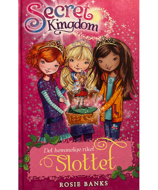 Banks, Rosie: Secret Kingdom - Det hemmelige riket: Slottet