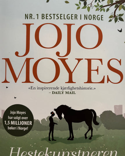 Moyes, Jojo: Hestekunstneren