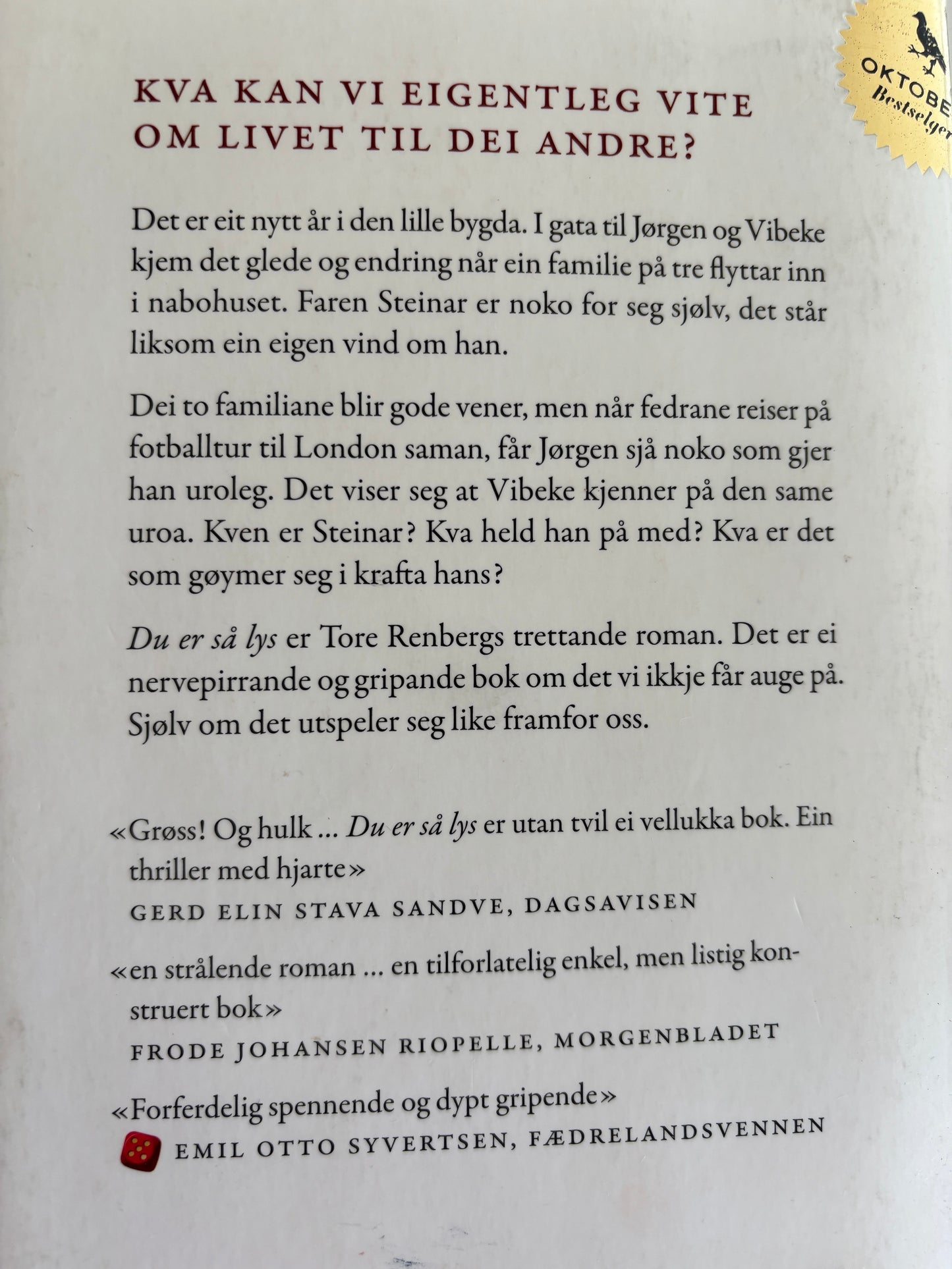 Renberg, Tore: Du er så lys