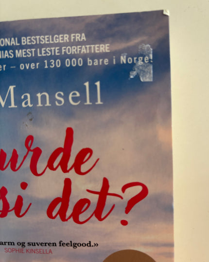 Jill Mansell: Burde jeg si det? (Pocket)
