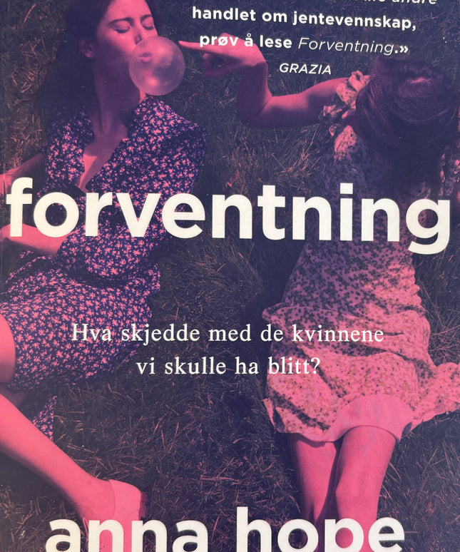 Hope, Anna: Forventning