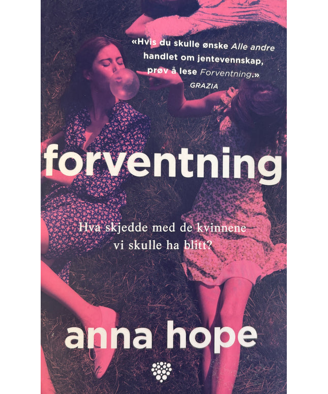 Hope, Anna: Forventning