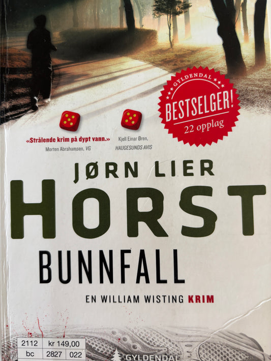 Lier Horst, Jørn: Bunnfall