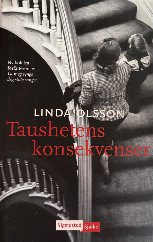 Olsson, Linda: Taushetens konsekvenser