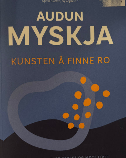 Audun Myskja - Kunsten å finne ro