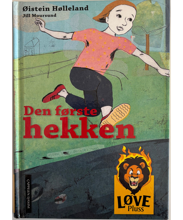 Hølleland, Øistein: Den første hekken