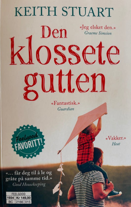 Stuart, Keith: Den klossete gutten