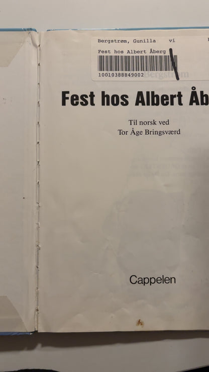 Bergstrøm, Gunilla: Fest hos Albert Åberg