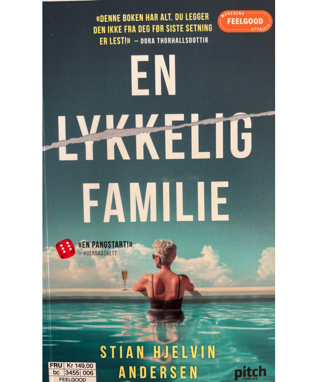 Hjelvin Andersen, Stian: En lykkelig familie