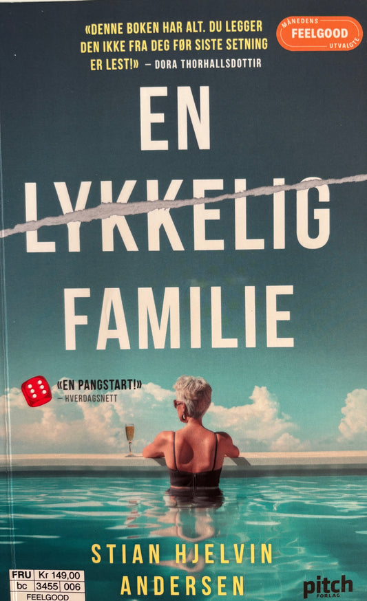 Hjelvin Andersen, Stian: En lykkelig familie
