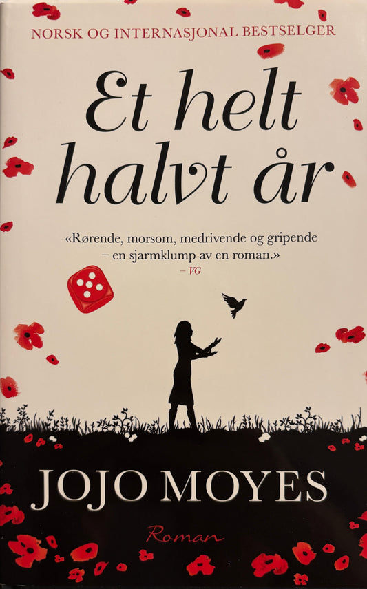 Moyes, Jojo: Et helt halvt år