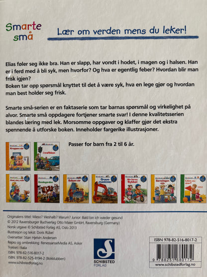 Snart blir jeg frisk