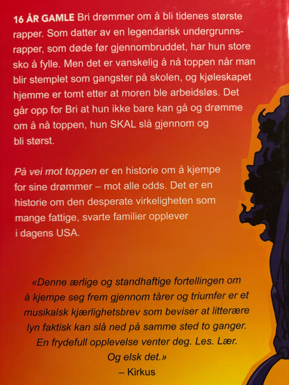 Thomas, Angie: På vei mot toppen