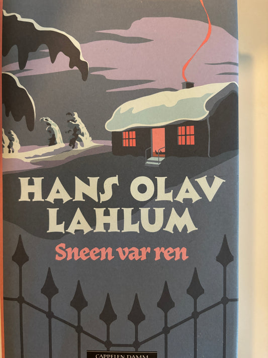Lahlum, Hans Olav: Sneen var ren