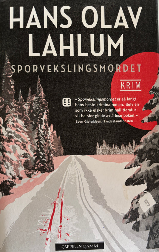 Lahlum, Hans Olav: Sporvekslingsmordet