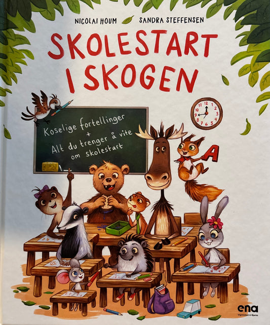 Houm, Nicolai: Skolestart i skogen