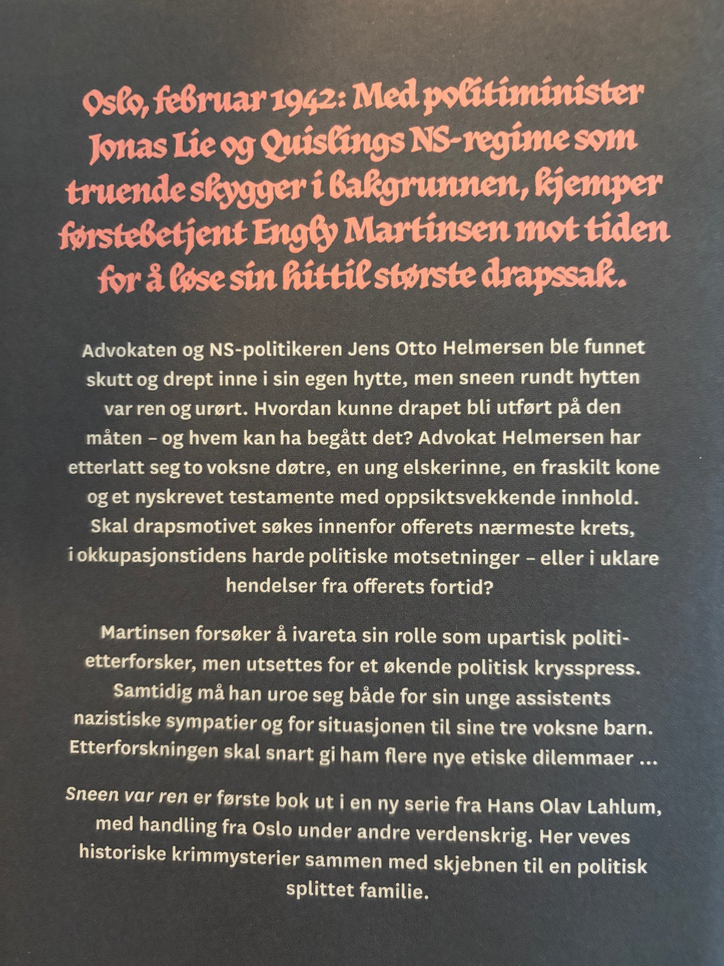 Lahlum, Hans Olav: Sneen var ren