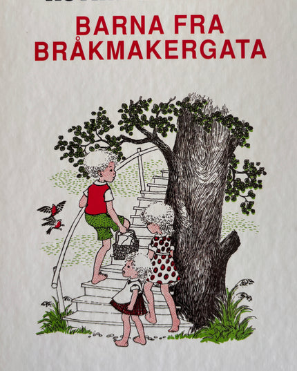 Barna fra Bråkmakergata - Astrid Lindgren