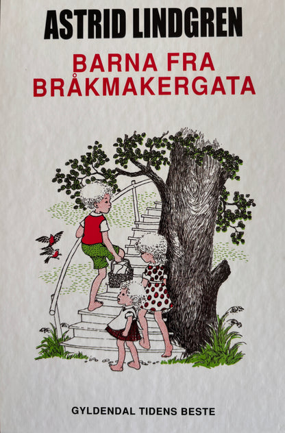Lindgren, Astrid: Barna fra bråkmakergata