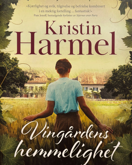 Harmel, Kristin: Vingårdens hemmelighet