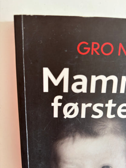 Nylander, Gro: Mamma for første gang
