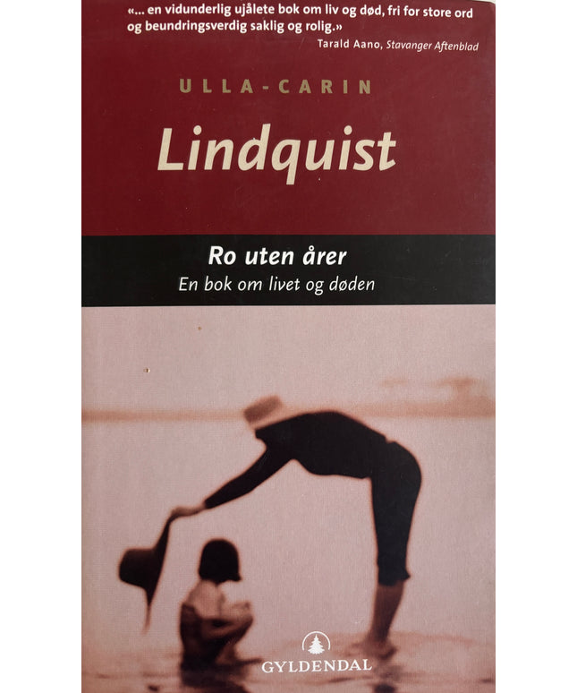 Lindquist, Ulla-Carin: Ro uten årer