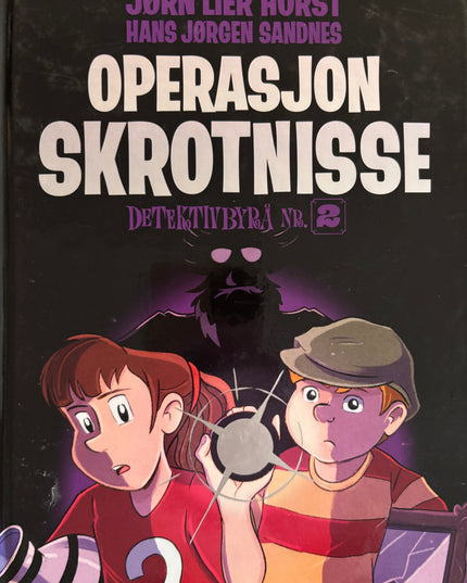Detektivbyrå nr 2: Operasjon Skrotnisse - Jørn Lier Horst