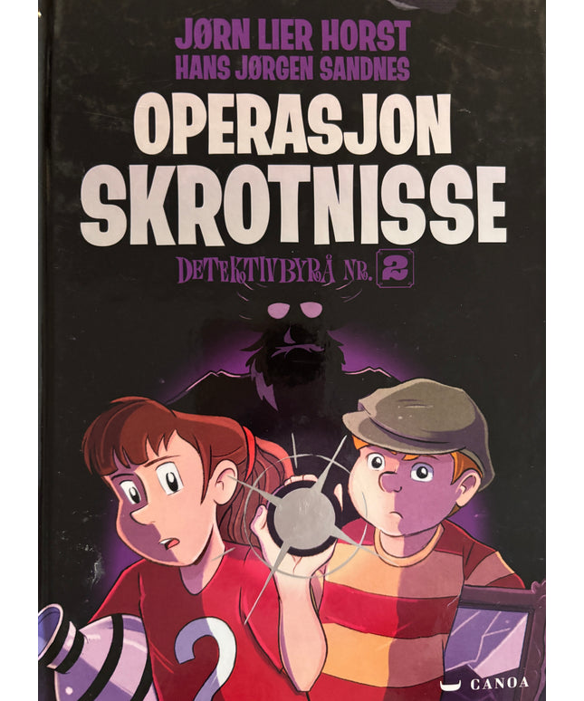 Horst, Jørn Lier: Detektivbyrå nr 2: Operasjon Skrotnisse