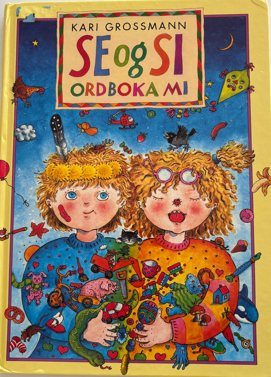 Grossmann, Kari: Se og si ordboka mi