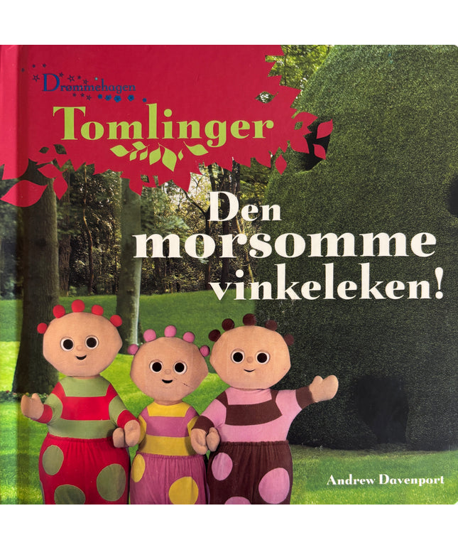Davenport, Andrew: Drømmehagen - Tomlinger: Den morsomme vinkeleken